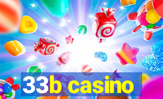 33b casino